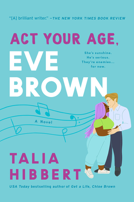 Act Your Age, Eve Brown by Talia Hibbert: Content&nbsp;Warnings