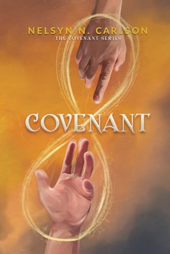 Covenant by Nelsyn N. Carlson: Content Guide