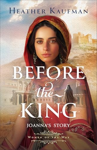 Before the King by Heather Kaufman: Content Guide & Warnings