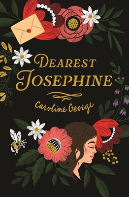 Dearest Josephine by Caroline George: Content&nbsp;Guide