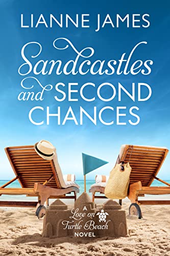 Sandcastles and Second Chances by Lianne James: Content&nbsp;Guide