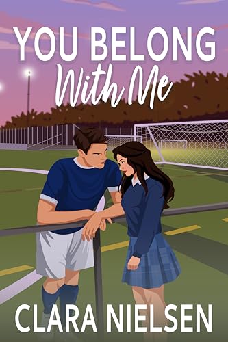 You Belong With Me by Clara Nielson: Content Guide