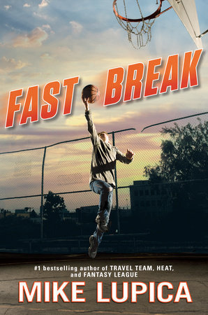 Fast Break by Mike Lupica: Content&nbsp;Guide