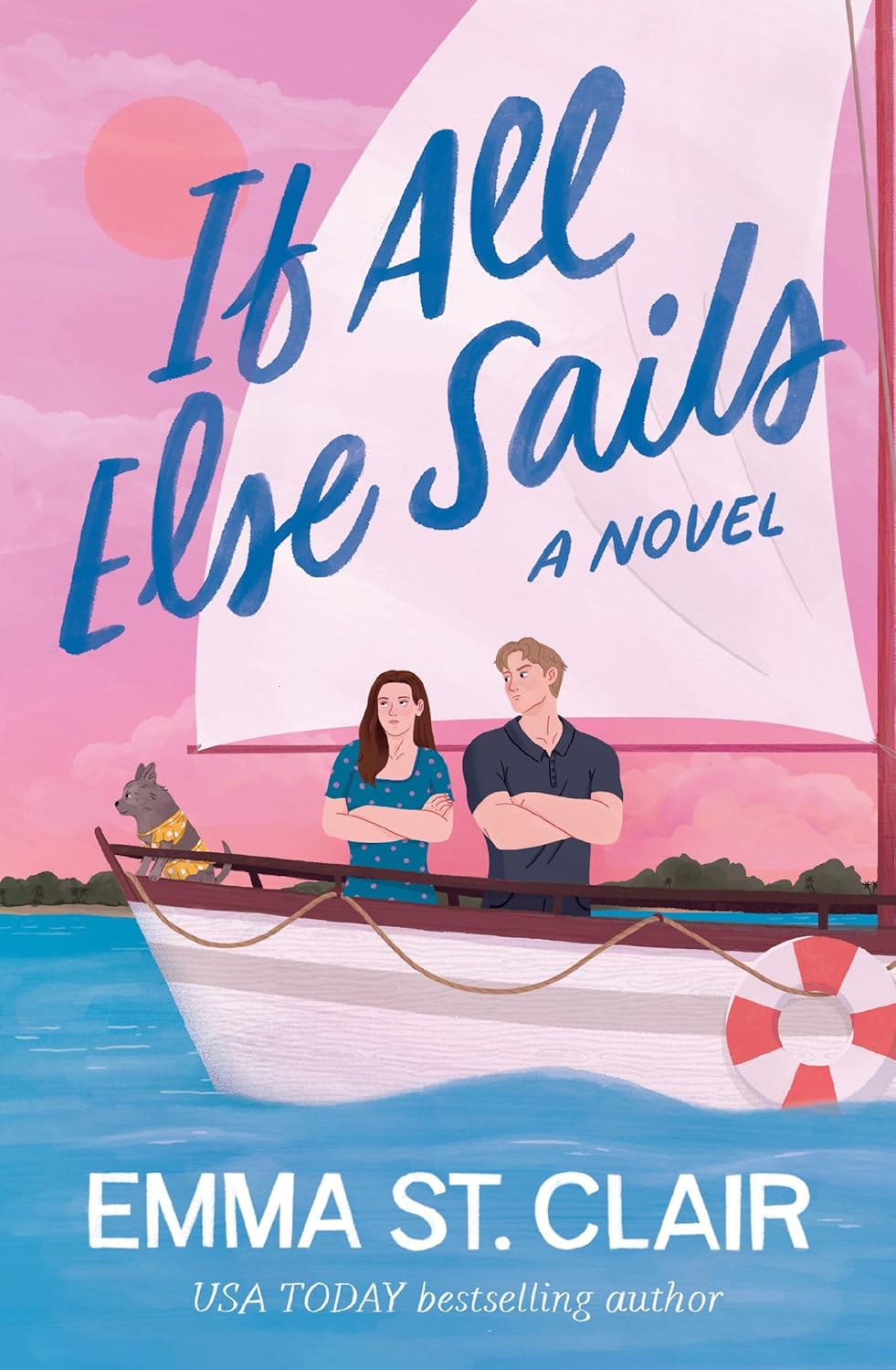 If All Else Sails by Emma St. Clair: Content&nbsp;Guide