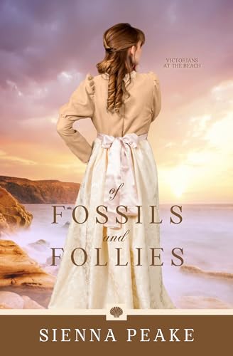 Of Fossils and Follies by Sienna Peake: Content Guide