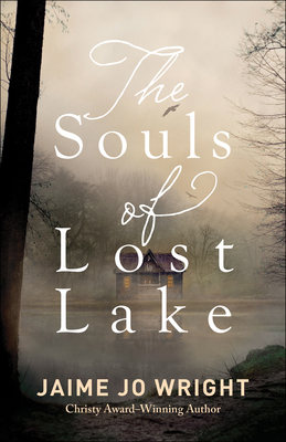 The Souls of Lost Lake by Jamie Jo Wright: Content Guide