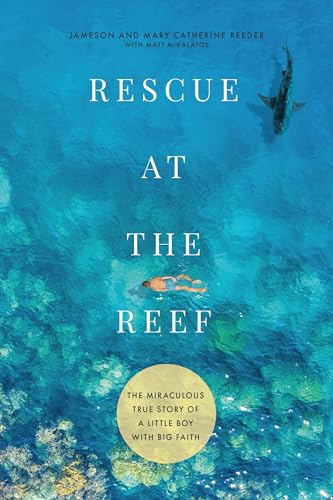 Rescue at the Reef by Jameson and Mary Catherine Reeder: Content&nbsp;Guide