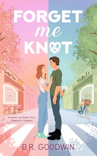 Forget Me Knot by B. R. Goodwin: Content Guide