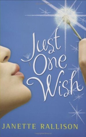 Just One Wish by Janette Rallison: Content Guide