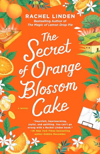 The Secret of Orange Blossom Cake by Rachel Linden: Content Guide